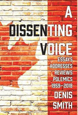 Denis Smith - Dissenting Voice, Inbunden