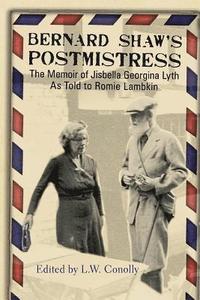 bokomslag Bernard Shaw's Postmistress
