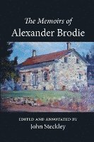 bokomslag The Memoirs of Alexander Brodie