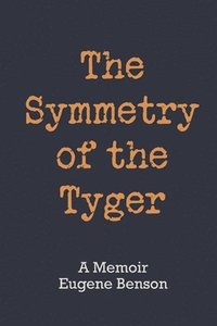 bokomslag Symmetry of the Tyger