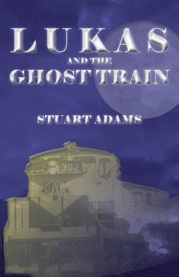 Lukas and the Ghost Train 1