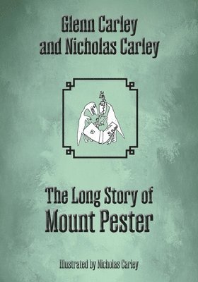 The Long Story of Mount Pester 1