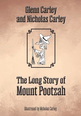 The Long Story of Mount Pootzah 1