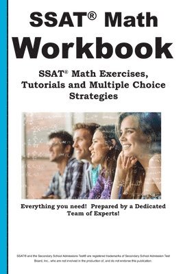 bokomslag SSAT Math Workbook! SSAT Math Exercises, Tutorials & Multiple Choice Strategies