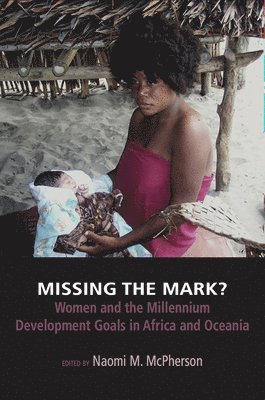 Naomi M. McPherson - Missing the Mark?, Häftad