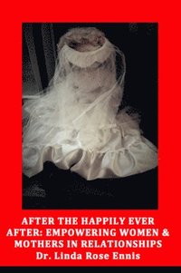 bokomslag After the Happily Ever After