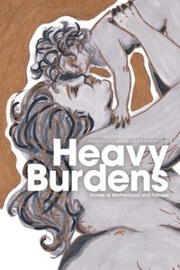 bokomslag Heavy Burdens