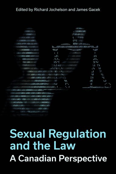 Richard Jochelson, Richard Jochelson, James Gacek - Sexual Regulation and the Law, Häftad