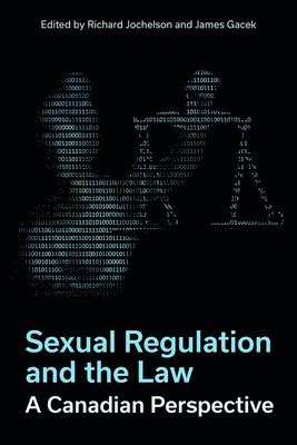 Sexual Regulation and the Law 1