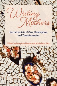 bokomslag Writing Mothers