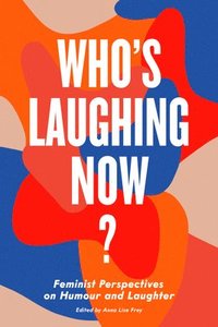bokomslag Who's Laughing Now?