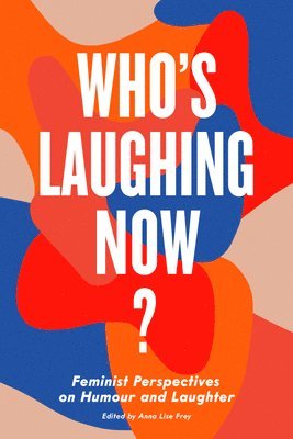 bokomslag Who's Laughing Now?