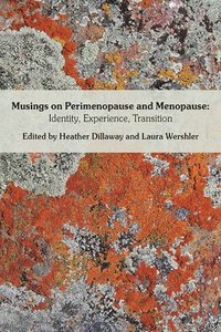 bokomslag Musings on Perimenopause and Menopause