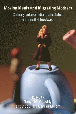 Moving Meals and Migrating Mothers