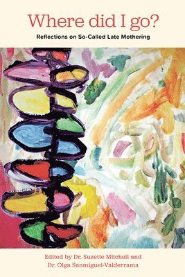 Sanmiguel-Valderrama, Suzette Mitchell - Where Did I Go?, Häftad