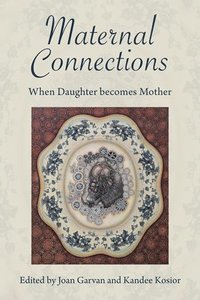 bokomslag Maternal Connections: