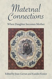 bokomslag Maternal Connections: