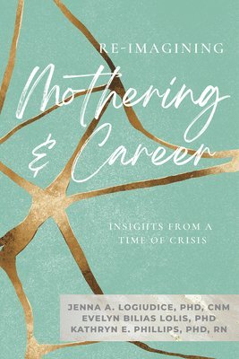 Re-Imagining Mothering & Career ( 1