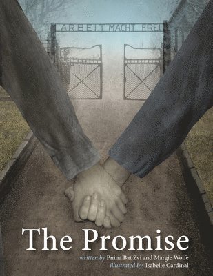 Pnina Bat Zvi, Margie Wolfe - The Promise, Inbunden