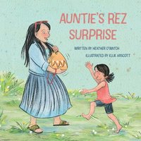 bokomslag Auntie's Rez Surprise