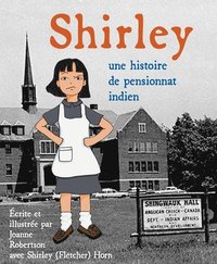 bokomslag Shirley: Une Histoire de Pensionnat Indien