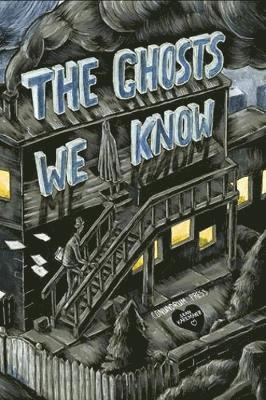 The Ghosts We Know 1