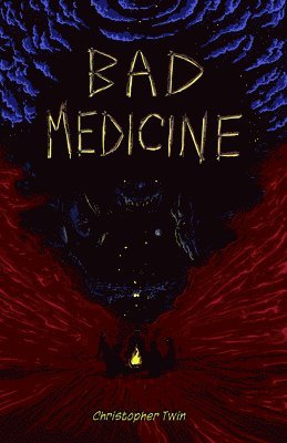 Bad Medicine 1