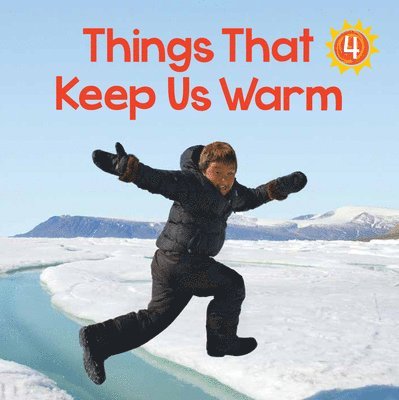 Things That Keep Us Warm 1