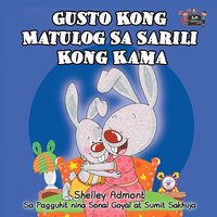 bokomslag Gusto Kong Matulog Sa Sarili Kong Kama