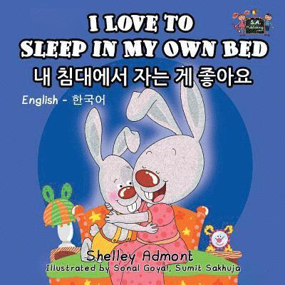 I Love to Sleep in My Own Bed 1