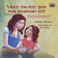 bokomslag Vous saviez que ma maman est gniale?