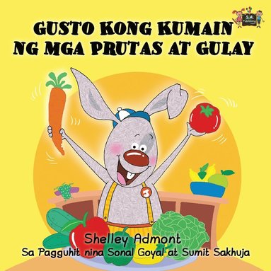 bokomslag Gusto Kong Kumain ng mga Prutas at Gulay