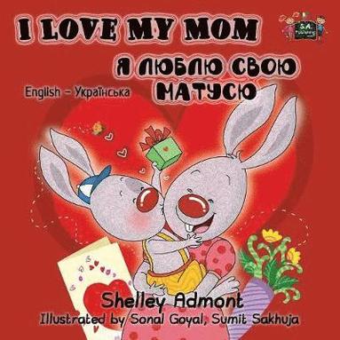 bokomslag I Love My Mom