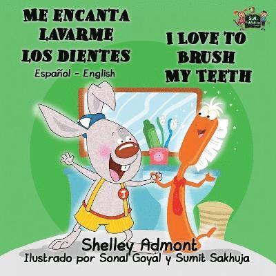Shelley Admont, Kidkiddos Books, Shelley, Admont, KidKiddos, Books - Me encanta lavarme los dientes I Love to Brush My Teeth, Häftad