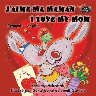 J'aime Ma Maman I Love My Mom 1