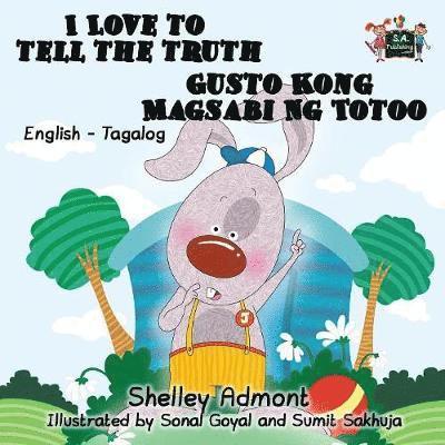 Shelley Admont, Kidkiddos Books, Shelley, Admont, KidKiddos, Books - I Love to Tell the Truth Gusto Kong Magsabi Ng Totoo, Häftad