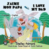 bokomslag J'aime mon papa I Love My Dad