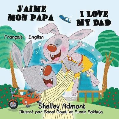 J'aime mon papa I Love My Dad 1
