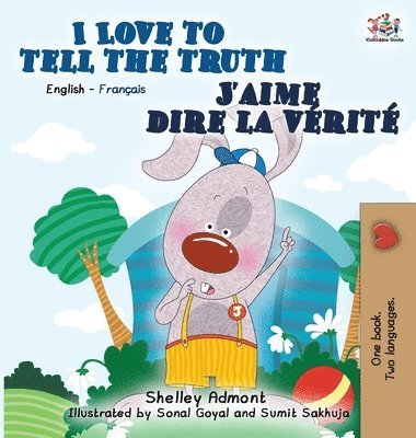 Shelley Admont, Kidkiddos Books, Shelley, Admont, KidKiddos, Books - I Love to Tell the Truth J'aime dire la vérité, Inbunden