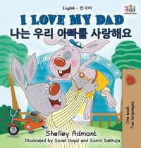 bokomslag I Love My Dad (English Korean Bilingual Book)