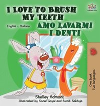 bokomslag I Love to Brush My Teeth Amo lavarmi i denti