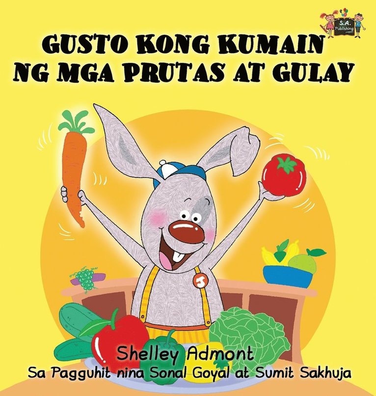 Gusto Kong Kumain ng mga Prutas at Gulay 1