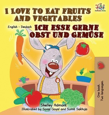 I Love to Eat Fruits and Vegetables Ich esse gerne Obst und Gemse 1