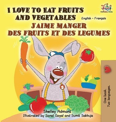 bokomslag I Love to Eat Fruits and Vegetables J'aime manger des fruits et des legumes