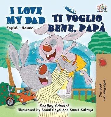 Shelley Admont, Kidkiddos Books, Shelley, Admont, KidKiddos, Books - I Love My Dad Ti voglio bene, papà, Inbunden