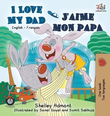 bokomslag I Love My Dad J'aime mon papa