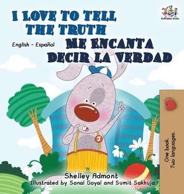 Shelley Admont, Kidkiddos Books, Shelley, Admont, KidKiddos, Books - I Love to Tell the Truth Me Encanta Decir la Verdad, Inbunden