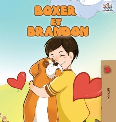 Kidkiddos Books, Inna Nusinsky, Shelley Admont, Shelley, Admont, KidKiddos, Books - Boxer et Brandon, Inbunden