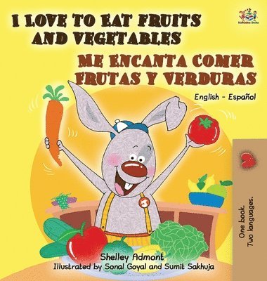 I Love to Eat Fruits and Vegetables Me Encanta Comer Frutas y Verduras 1