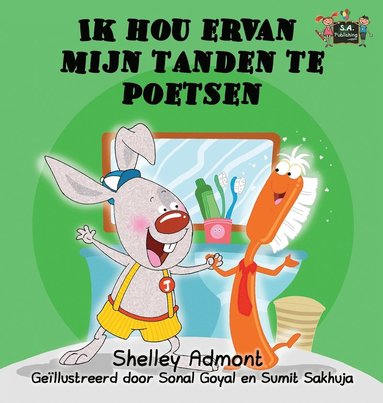 bokomslag Ik hou ervan mijn tanden te poetsen